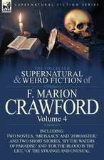 The Collected Supernatural and Weird Fiction of F. Marion Crawford