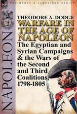 Warfare in the Age of Napoleon-Volume 2