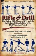 Rifle & Drill