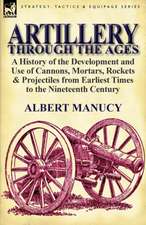 Artillery Through the Ages