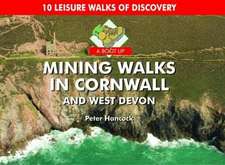 A Boot Up Mining Walks in Cornwall & West Devon