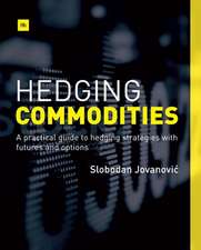 Hedging Commodities