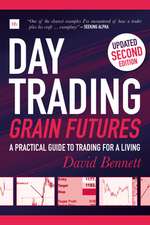 Day Trading Grain Futures, 2nd Edition