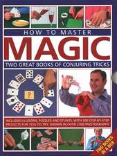 Einhorn, N: How to Master Magic