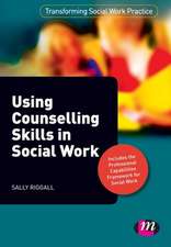 Using Counselling Skills in Social Work