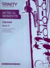 Musical Moments Clarinet Book 5