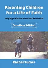 Parenting Children for a Life of Faith