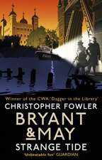 Fowler, C: Bryant & May - Strange Tide