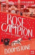 Rose Campion and the Curse of the Doomstone