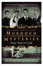 Jennings, M: Murdoch Mysteries - Poor Tom Is Cold