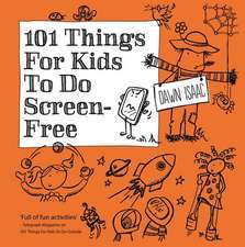 101 Things for Kids to do Screen-Free