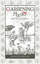 Gardening Myths and Misconceptions