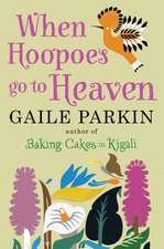 PARKIN GAILE: WHEN HOOPOES GO TO HEAV AIR EXP