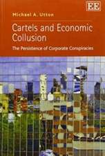 Cartels and Economic Collusion – The Persistence of Corporate Conspiracies