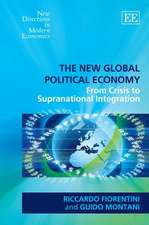 The New Global Political Economy – From Crisis to Supranational Integration