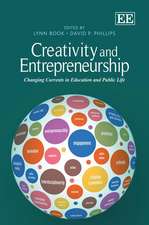 Creativity and Entrepreneurship – Changing Currents in Education and Public Life