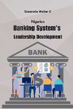 Nigerian Banking System's Leadership Development