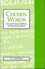 Chosen Words: Past and Present Problems for Dictionary Makers