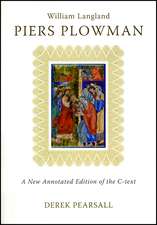 Piers Plowman by William Langland: A New Annotated Edition of the C-Text