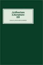 Arthurian Literature III