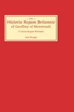 Historia Regum Britannie of Geoffrey of Monmouth – The Gesta Regum Britannie