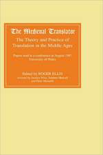 The Medieval Translator – The Theory and Practice of Translation in the Middle Ages