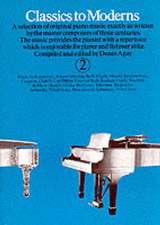 Various: Classics To Moderns 2