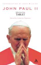 John Paul II: Reflections from The Tablet