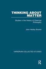 Thinking about Matter: Studies in the History of Chemical Philosophy