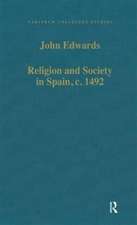 Religion and Society in Spain, c. 1492