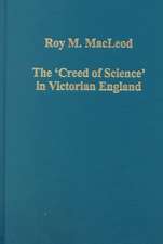 The 'Creed of Science' in Victorian England