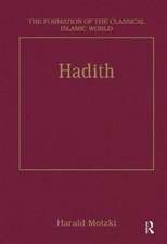 Hadith: Origins and Developments