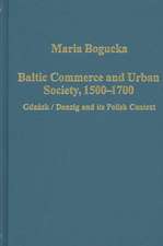 Baltic Commerce and Urban Society, 1500-1700: Gdansk/Danzig and its Polish Context