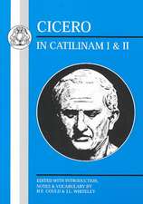 Cicero: In Catilinam I and II