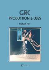 GRC (Glass Fibre Reinforced Cement): Production and uses