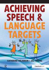 Achieving Speech and Language Targets: A Resource for Individual Education Planning