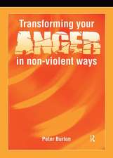 Transforming Your Anger in Non-Violent Ways