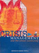 Crisis Management and the School Community: Second Edition