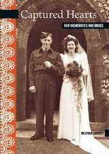 Captured Hearts: New Brunswick's War Brides