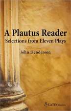 PLAUTUS READER, A: SELECTIONS ELEVEN PB