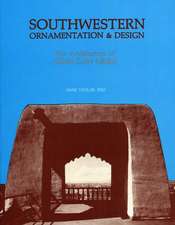 Southwestern Ornamentation & Design: The Architecture of John Gaw Meem