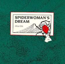 Spiderwoman's Dream: American Indian Legends