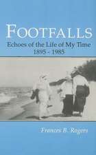 Footballs: Echoes of the Life of My Time 1895-1995