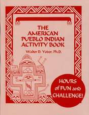 The American Pueblo Indian Activity Book