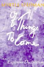 Of Things to Come: An Exploration of the Creative Mind