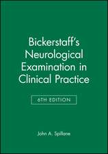 Bickerstaff′s Neurological Examination in Clinical Practice 6e