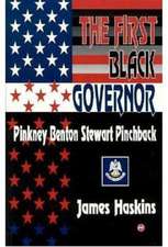 The First Black Governor: Pinkney Benton Stewart Pinchback