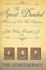 The Spirit Divided: The Confederacy