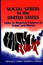 Social Stress in the United States: Links to Regional Patterns in Crime and Illness