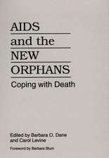 AIDS and the New Orphans